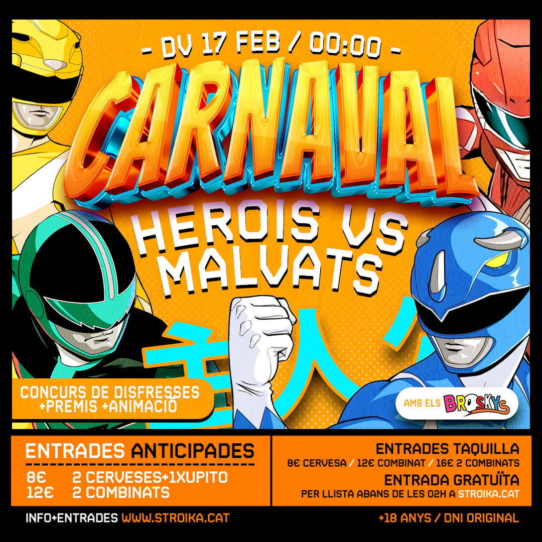 STRK | CARNAVAL - HEROIS VS MALVATS
