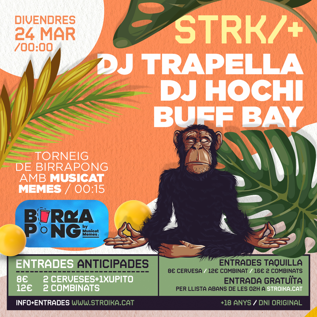 STRK/+ | DJ TRAPELLA +DJ HOCHI +BUFF BAY
