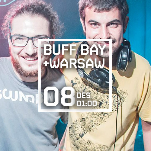 DJ WARSAW + DJ BUFF BAY